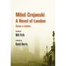A Novel of London