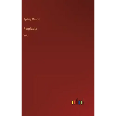 Perplexity: Vol. I