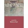 A.D. 62: Pompeii