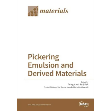 Pickering Emulsion and Derived Materials