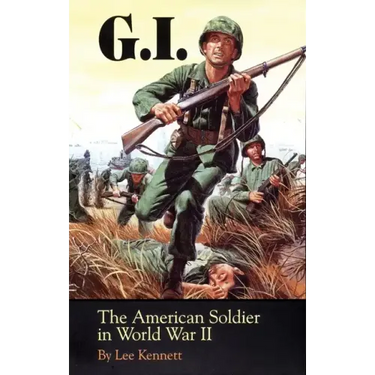 G.I.: The American Soldier in World War II