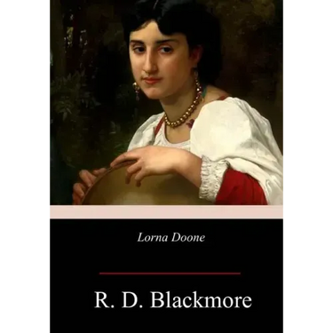 Lorna Doone: A Romance of Exmoor