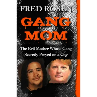 Gang Mom: The Evil Mother Whose Gang Secretly Preyed on a City