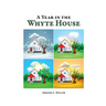 A Year in the Whyte House