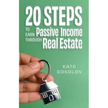 20 Steps to Earn Passive Income Through Real Estate