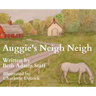 Auggie's Neigh Neigh