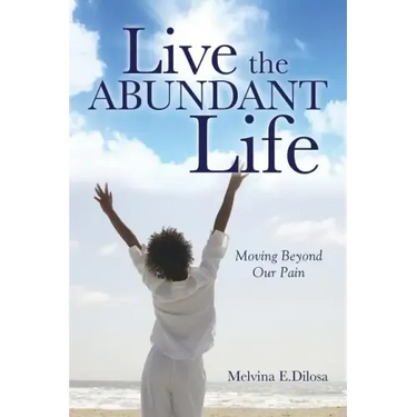 Live the Abundant Life