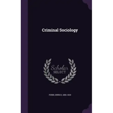 Criminal Sociology
