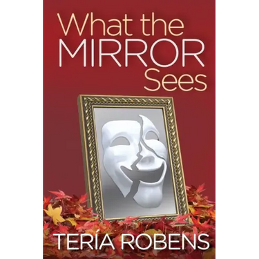 What The Mirror Sees