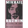 Mikhail Kuzmin: A Life in Art