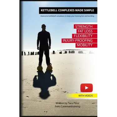 Kettlebell Complexes Made Simple: Awesome kettlebell complexes to keep your training fun and exciting.