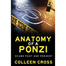 Anatomy of a Ponzi Scheme: Investment Scams Past and Present