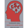 Think and Grow Rich!: a manual for achieving financial and personal success in any field