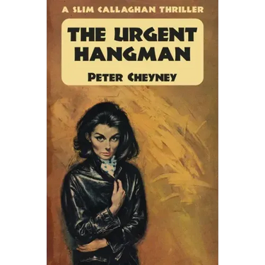 The Urgent Hangman: A Slim Callaghan Thriller