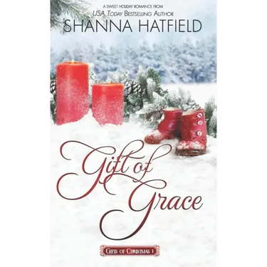 Gift of Grace: A Sweet Holiday Romance