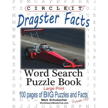 Circle It, Dragster Facts, Word Search, Puzzle Book