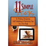 11 Simple Steps: To Writing, Designing, Self-Publishing & Marketing Your Very First Book