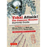 Yokai Attack!: The Japanese Monster Survival Guide