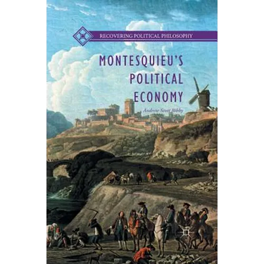 Montesquieu's Political Economy