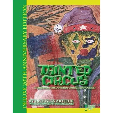 Tainted Circus: Deluxe 20th Anniversary Edition