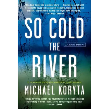 So Cold the River