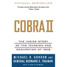 Cobra II: The Inside Story of the Invasion and Occupation of Iraq
