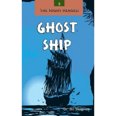 The Night Heroes: Ghost Ship