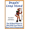 Doggin' Long Island: The 30 Best Places To Hike With Your Dog In New York's Playground