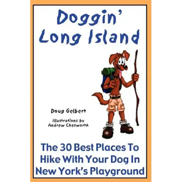 Doggin' Long Island: The 30 Best Places To Hike With Your Dog In New York's Playground