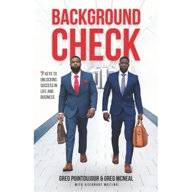 Background Check: 7 Keys To Unlocking Success in Life and Business