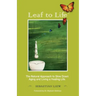 Leaf to Life: The Natural Approach to Slow Down Aging and Living a Healing Life