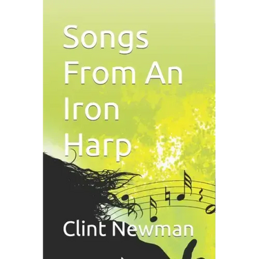 Songs From An Iron Harp