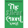 The Silent Chord