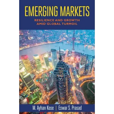 Emerging Markets: Resilience and Growth amid Global Turmoil