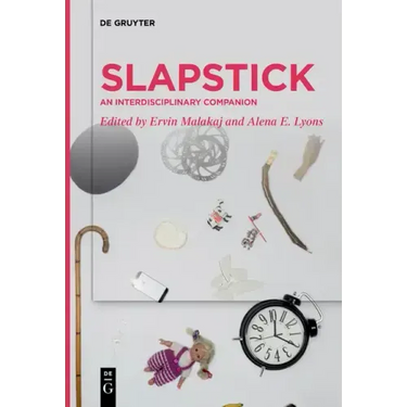 Slapstick: An Interdisciplinary Companion