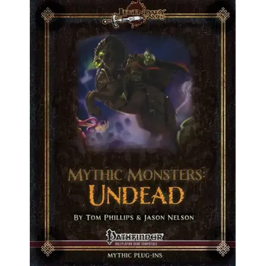 Mythic Monsters: Undead