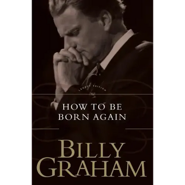 How to Be Born Again