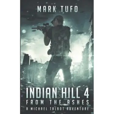 Indian Hill 4: From The Ashes