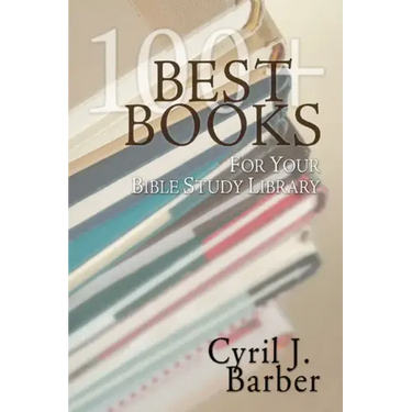 Best Books for Your Bible Study Library