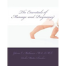 The Essentials of Massage & Pregnancy