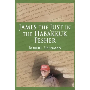 James the Just in the Habakkuk Pesher