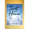 Scent from Heaven