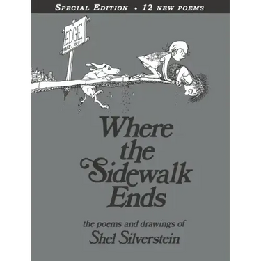 Where the Sidewalk Ends: Poems & Drawings