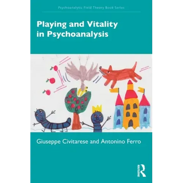 Playing and Vitality in Psychoanalysis