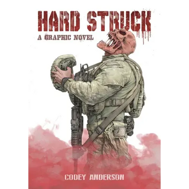 Hard Struck, A Graphic Novel
