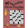 Number Fill-In Puzzles, Volume 5, 90 Puzzles