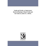 South and North; or, Impressions Received During A Trip to Cuba and the South. by John S.C. Abbott.