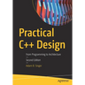 Practical C++ Design: From Programming to Architecture