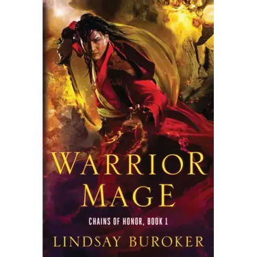 Warrior Mage: Chains of Honor, Book 1