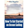 How to Get Started on Ocean Sailing